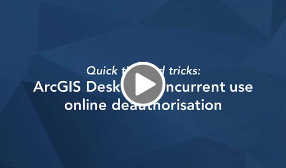 Deauthorise ArcGIS Desktop Concurrent Use licences